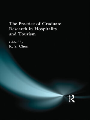 cover image of The Practice of Graduate Research in Hospitality and Tourism